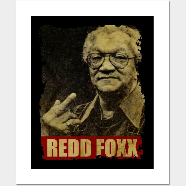 Redd Foxx - NEW RETRO STYLE Wall Art by FREEDOM FIGHTER PROD